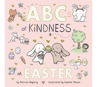 Patricia Hegarty ABCs of Kindness at Easter (Libro de cartón) Books of Kindness
