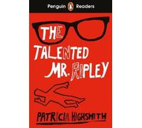 Patricia Highsmith – The Talented Mr Ripley – Penguin Readers Level 6 – Paperback, livre en anglais