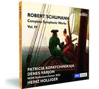 Patricia Kopatchinskaja - Robert Schumann: Complete Symphonic Works, Vol. IV