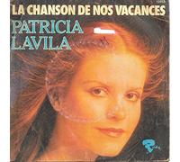 Patricia Lavila - La Chanson de nos Vacances / Pense à Moi [vinyl single 7"]