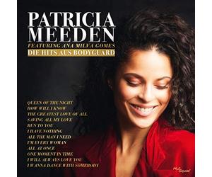 Patricia Meeden Feat. Ana Milva Gomes - Patricia Meeden-die Hits aus Bodyguard