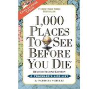 1,000 Places to See Before You Die – Édition révisée, deuxième édition