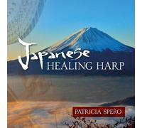 Patricia Spero - Japanese Healing Harp [Compact Discs]