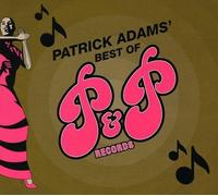 Patrick Adams' Best of P&P Records