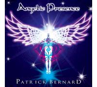 Patrick Bernard - Angelic Presence