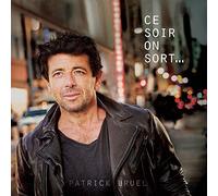 PATRICK BRUEL - Ce Soir on Sort [Import]