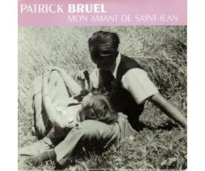 Patrick Bruel - Mon Amant De St-Jean