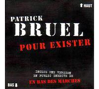 Patrick Bruel - Pour exister [Single