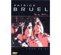 Patrick Bruel – Si ce soir – DVD (Tour 90-91) – RCA