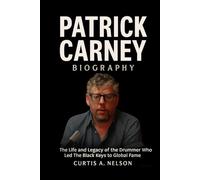 Patrick Carney Biography: The Life and Legacy of the Drummer Who Led The Black Keys to Global Fame