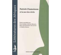 Patrick Chamoiseau Et La Mer Des Récits