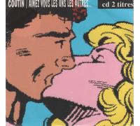 Patrick Coutin - Aimez-vous les uns les autres...