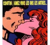 Patrick Coutin - Aimez Vous Les Uns Les Autres