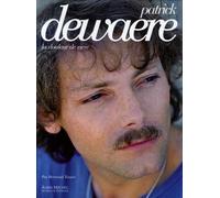 Patrick Dewaere - La Douleur De Vivre