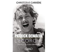 Patrick Dewaere, l'écorché