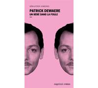 Patrick Dewaere - Sébastien Gimenez - Capricci - broché - Biographie