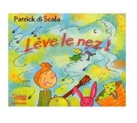Patrick Di Scala - Leve Le Nez