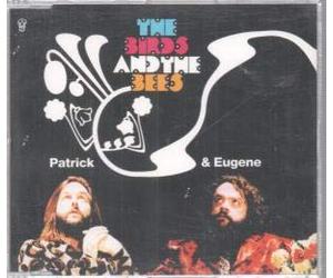 Patrick & Eugene - The Birds & the Bees