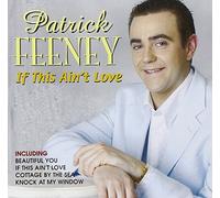 Patrick Feeney - If This Ain't Love [Import]