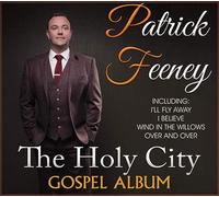 Patrick Feeney - The Holy City Gospel Album
