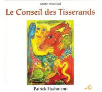 Patrick Fischmann - Conseil Des Tisserands