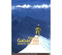 Patrick Gabarrou, pelerin des cimes