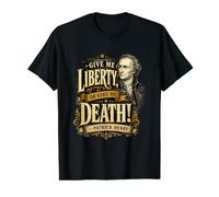 Patrick Henry Give Me Liberty Or Death Citation Historique T-Shirt Graphique avec Valeur