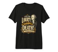 Patrick Henry Give Me Liberty Or Death Citation Historique T-Shirt Haut de Gamme