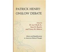 Patrick HenryOnslow Debate H Lee Ch usick Jr , Roberts Sean R , Carey M (Auteur)