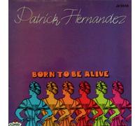 Patrick Hernandez - Born to be alive (1978) / Vinyl Maxi Single [Vinyl 12'']