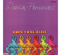 Patrick Hernandez - Born To Be Alive [Vinyle 12 pouces]