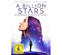Patrick J.Adams;Trojan Bellisario;Will Bowes - A Billion Stars: im Universum Ist Man Nicht Allein