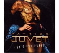 Patrick Juvet - Ca C'est Paris