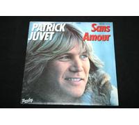 Patrick Juvet - Sans amour