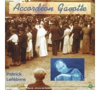 Patrick Lefèbvre - Accordeon Gavotte