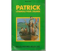 Patrick, l'Évangile pour l'Irlande