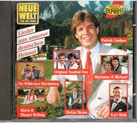 Patrick Lindner - Neue Welt & Ariola Express präsentieren: Lieder aus unserer deutschen Heimat