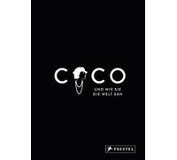 Patrick Mauriès Jean Coco und wie sie die Welt sah: Coco Chanel in unver (Relié)