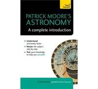 Patrick Moore'S Astronomy: A Complete Introduction: Teach Yourself (Paperback) Cbe Moore, Fras Dsc, Seymour Sir Patrick, Percy (Auteur)