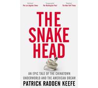 Patrick Radden Keefe The Snakehead (Poche)