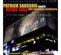 Patrick Saussois - It'S The Same Thing Everywhere...