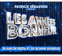 Patrick Sébastien présente Les Années Bonheur Coffret
