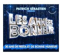 Patrick Sébastien présente Les Années Bonheur Coffret