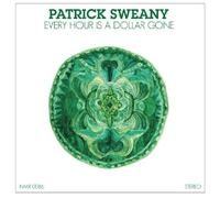 Patrick Sweany – Every Hour Is a Dollar – Vinyle