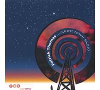 Patrick Thomas - Ghost Town Radio