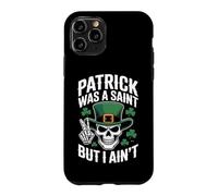 Patrick Was Saint But I Aint Skull St Patricks Day Coque pour iPhone 11 Pro