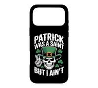 Patrick Was Saint But I Aint Skull St Patricks Day Coque pour iPhone 17 Pro Max