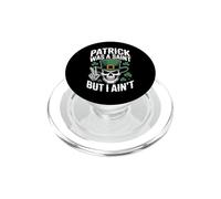 Patrick Was Saint But I Aint Skull St Patricks Day PopSockets PopGrip pour MagSafe