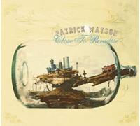 Patrick Watson - Close to Paradise [Import]
