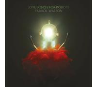 Love Songs for Robots – Domino